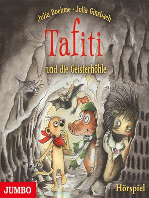 cover image of Tafiti und die Geisterhöhle